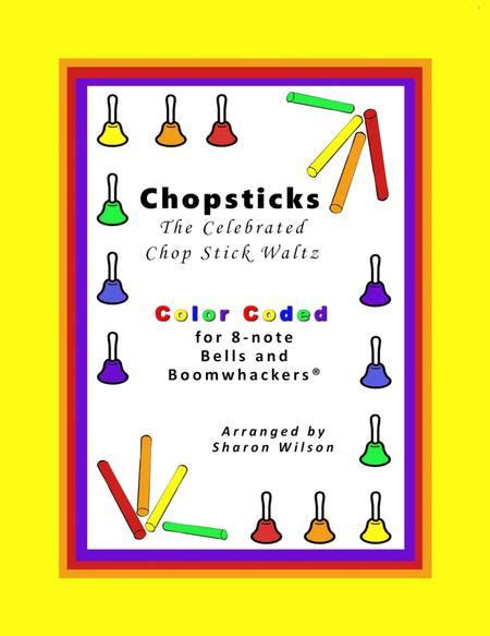 CHOPSTICKS: The Celebrated Chop Stick Waltz For 13-note Bells And Boomwhackers® (Color Coded Notes)